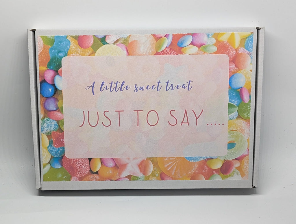 Just to say sweet box | Just to say | Thank you gift | Thanks| Thinking of you gift| personalised sweet gift | thank you friend| Thinking of you present